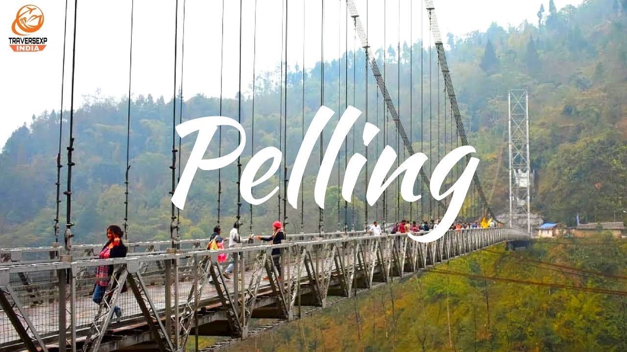 Day 05: Pelling - Full day Sightseeing with sky walk - Est. Travel Time: 6 hours